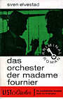 Das Orchester der Madame Fournier